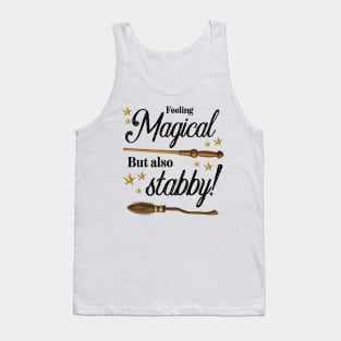 Feeling magical but also stabby Tank Top